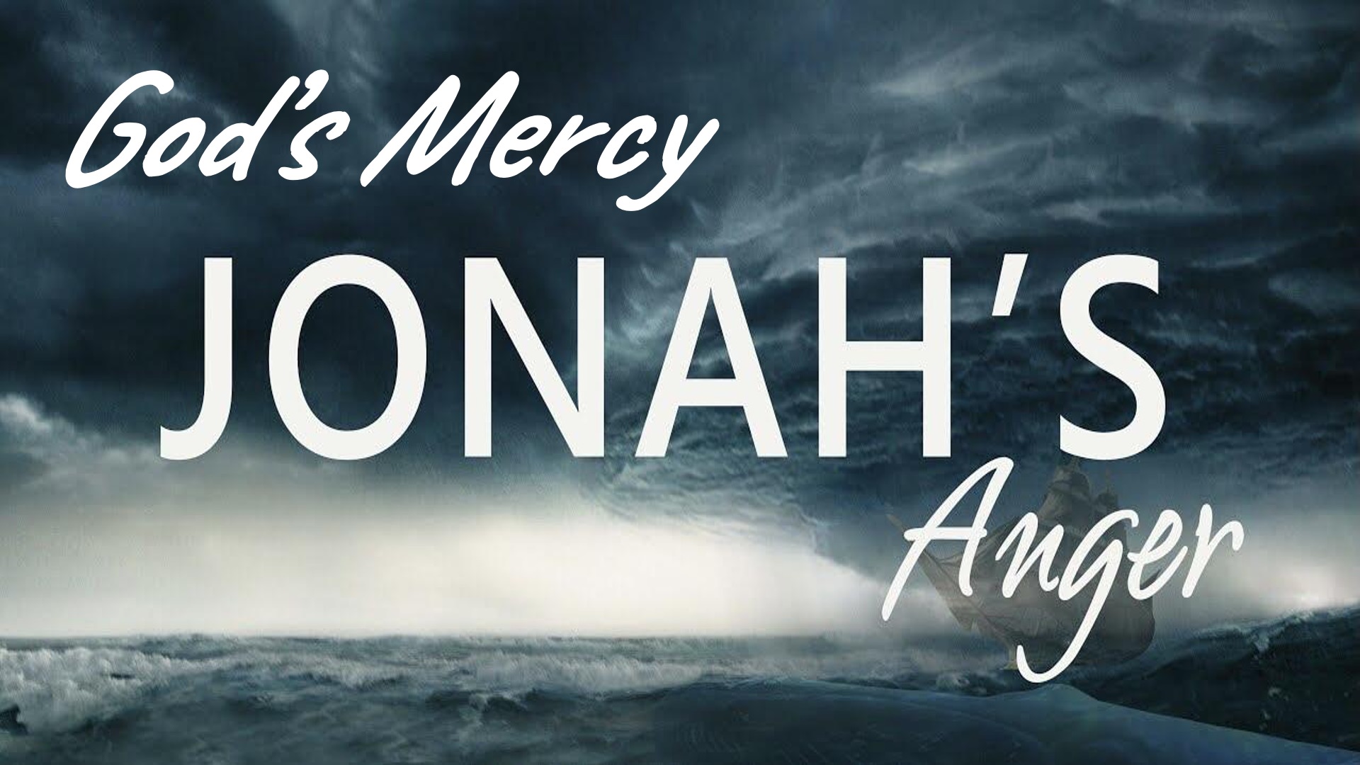 Jonah's Anger and God's Mercy