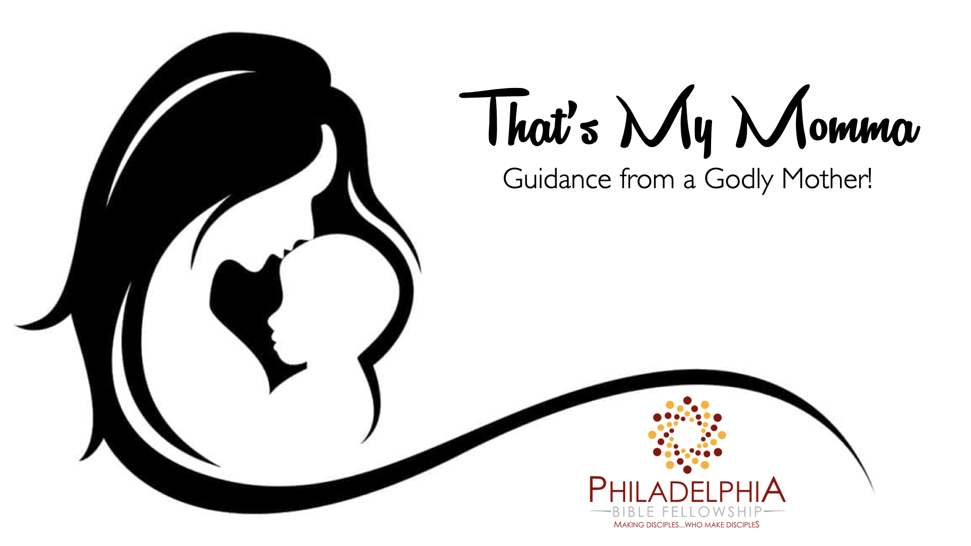 That's My Momma: Guidance from a Godly Mother!