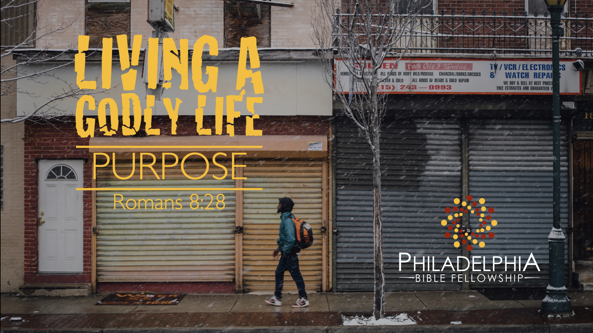 Purpose - Living a Godly Life